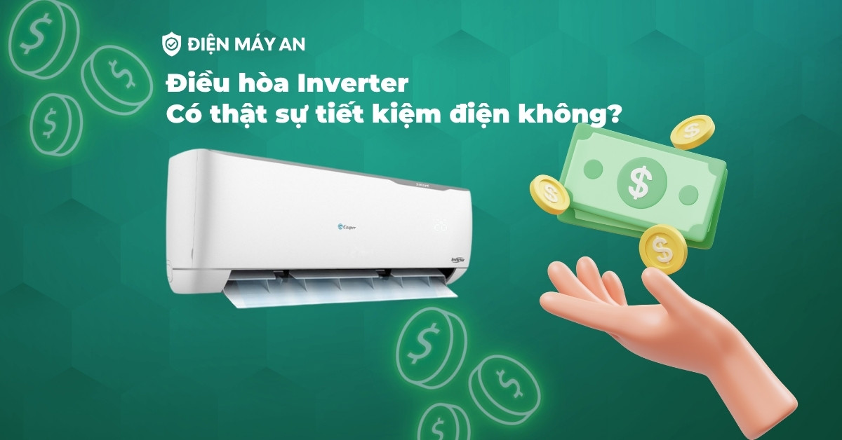 Điều hòa inverter có thực sự tiết kiệm điện không?